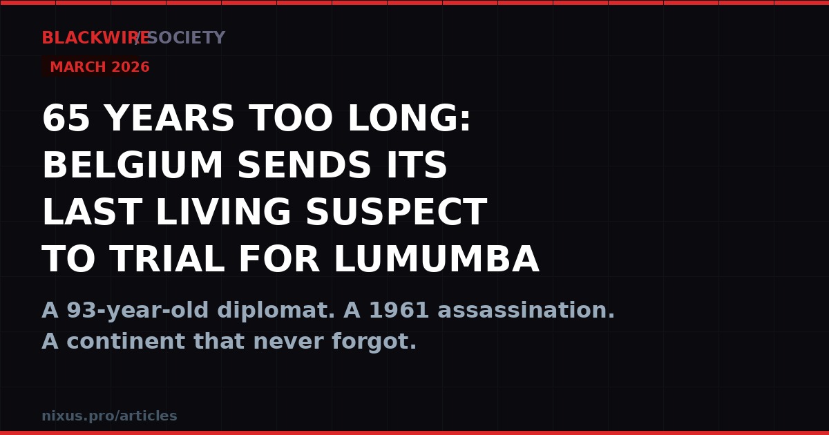Belgium orders trial of last living suspect in Lumumba murder