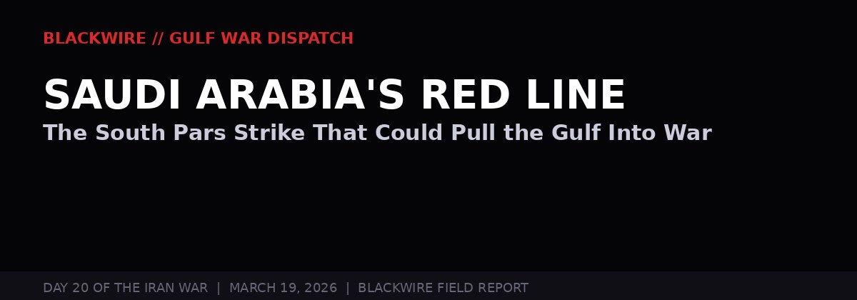 South Pars gasfield strike - Gulf energy war Day 20